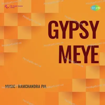 Gypsy Meye - Ramchandra Pal cover album