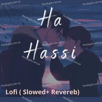 Ha Hassi Lofi - Lofi Person album cover 