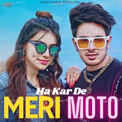Ha Kar De Meri Moto - Diler Kharkiya album cover 
