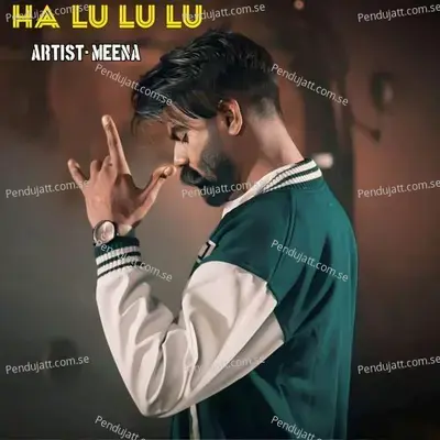 Ha Lu Lu Lu - Meena album cover 