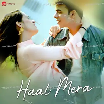 Haal Mera - Amit Mishra album cover 