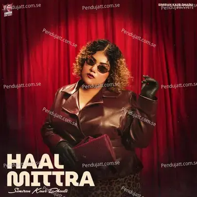 Haal Mittra mp3 song