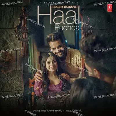 Haal Puchda - Happy Raikoti album cover 