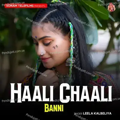 Haali Chaali Banni - Leela Kalbeliya album cover 
