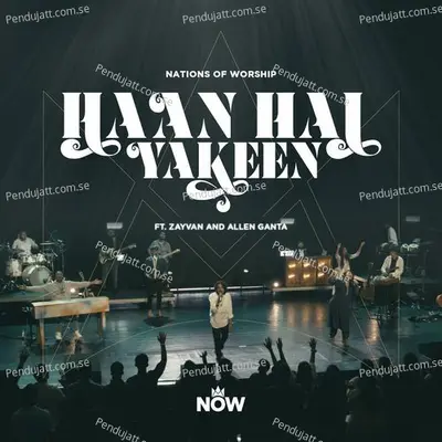 Haan Hai Yakeen   Live Version - Nations of Worship album cover 