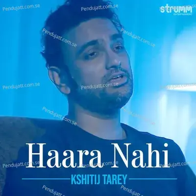 Haara Nahi - Kshitij Tarey album cover 