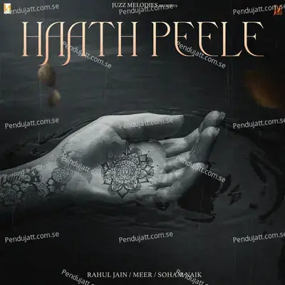 Haath Peele - Rahul Jain album cover 