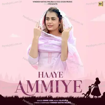 Haaye Ammiye - Simmi Virk album cover 