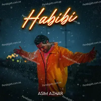 Habibi - Asim Azhar