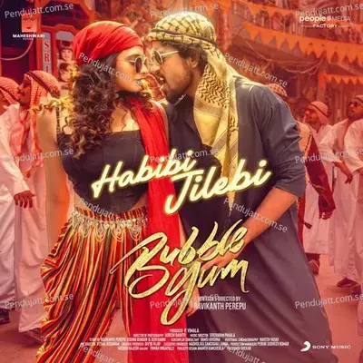 Habibi Jilebi  From  Bubblegum   - Sricharan Pakala