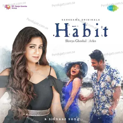 Habit mp3 song
