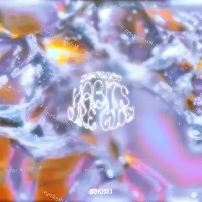 Habits  Like Glue  - Shane.MOV cover album