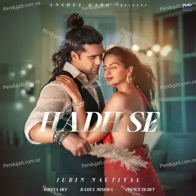 Hadh Se - Jubin Nautiyal album cover 