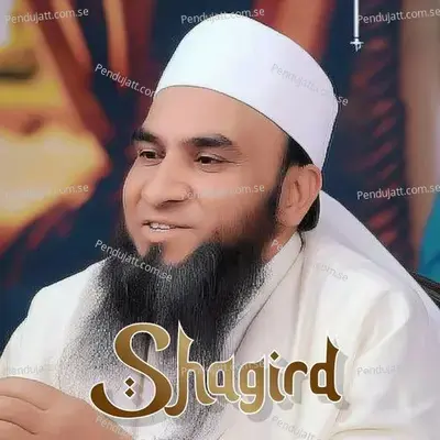 Shagird Ka Dua - Maulana Tariq Jameel album cover 