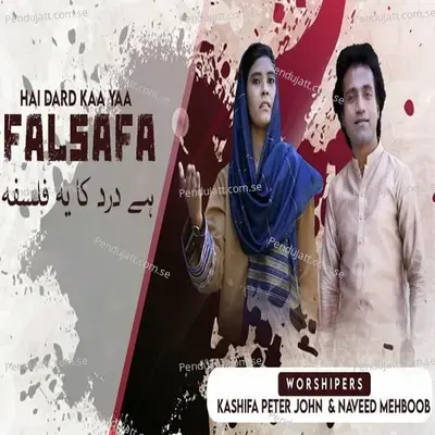 Hai Dard Kaa Yaa Falsafa - Naveed Mehboob album cover 