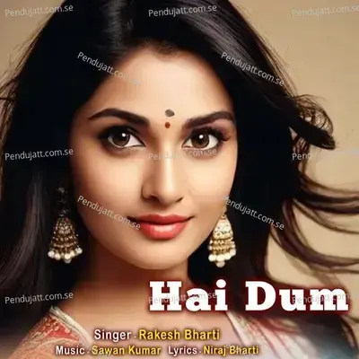 Hai Dum - Rakesh Bharti album cover 