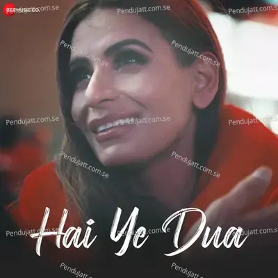 Hain Ye Dua Tu Ho Mera - Arnab Dutta album cover 