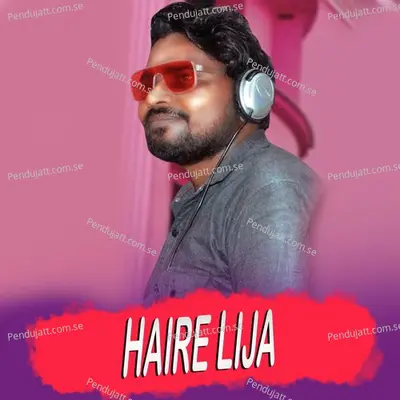 Haire Lija - Jasobant Sagar album cover 