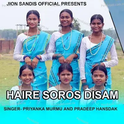 Haire Soros Disam - Priyanka Murmu album cover 