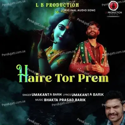 Haire Tor Prem - Umakanta Barik album cover 