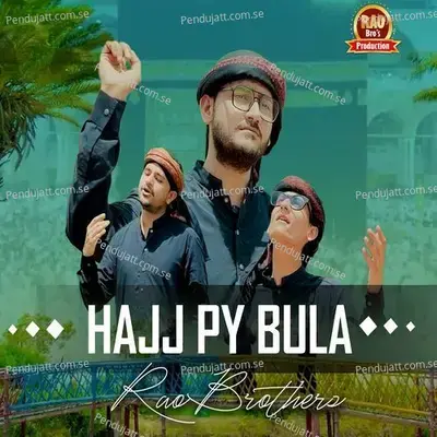 Hajj Py Bula - Rao Brothers album cover 