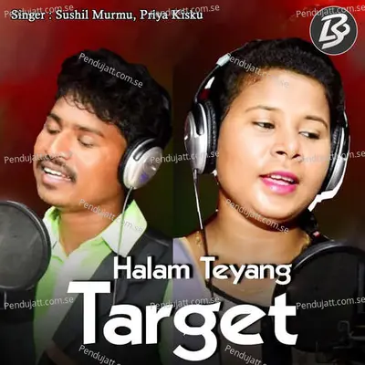 Halam Teyang Target - Sushil Murmu album cover 