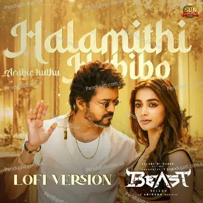 Halamithi Habibo - Anirudh Ravichander album cover 