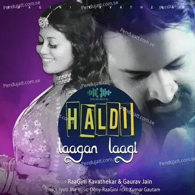 Haldi Laagan Laagi - RaaGini Kavathekar album cover 