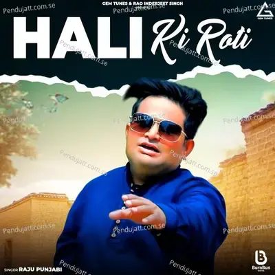 Hali Ki Roti - Raju Punjabi album cover 