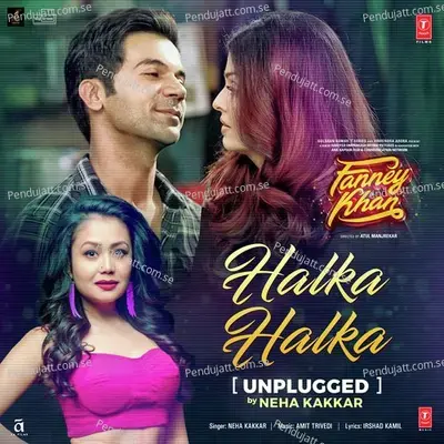 Halka Halka - Neha Kakkar album cover 