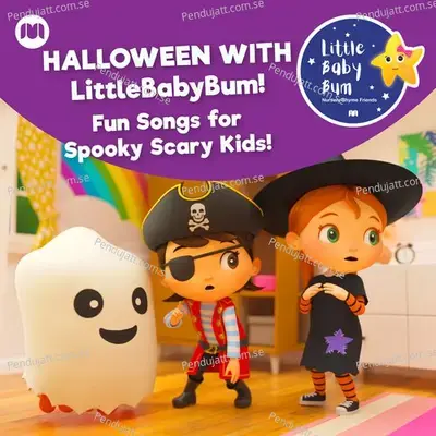 Halloween With Littlebabybum! Fun Songs For Spooky Scary Kids! - Little Baby Bum Nursery Rhyme Friends