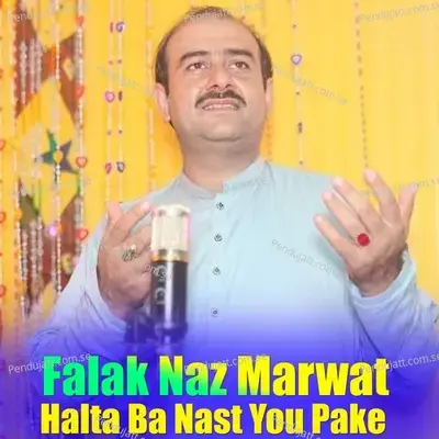 Halta Ba Nast You Pake - Falak Naz Marwat album cover 