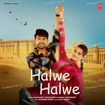 Halwe Halwe mp3 song