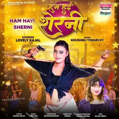 Ham Hayi Sherni - Khushbu Tiwari KT album cover 