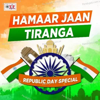 Hamaar Jaan Tiranga - Republic Day Special - Tuntun Yadav cover album