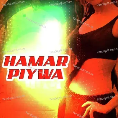 Hamar Piywa - Mukesh Pandey cover album