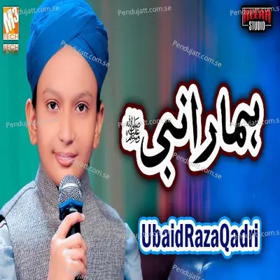 Hamara Nabi - Ubaid Raza Qadri album cover 