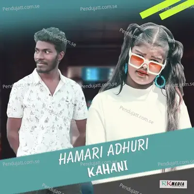 Hamari Adhuri Kahani - Tinku Kumbhar album cover 