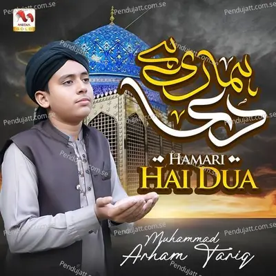 Hamari Hai Dua - Muhammad Arham Tariq album cover 