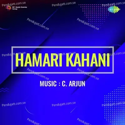 Hamari Kahani - C. Arjun cover album