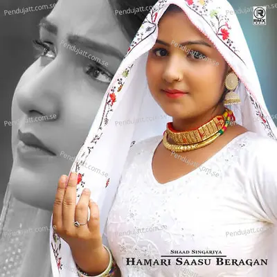 Hamari Saasu Beragan - Shaad Singariya album cover 