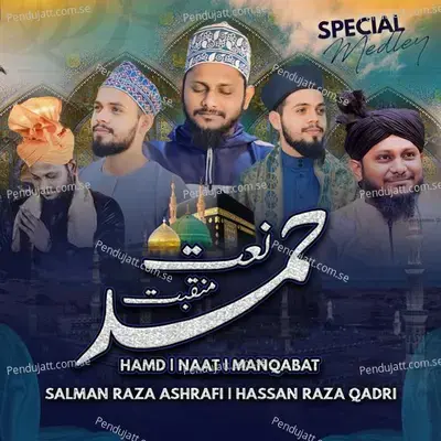 Hamd - Naat - Manqabat - Salman Raza Ashrafi album cover 