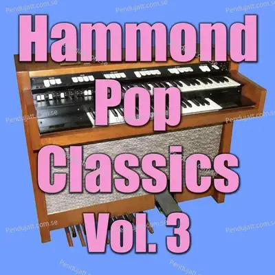 Hammond Pop Classics Vol  3 - Nadia cover album