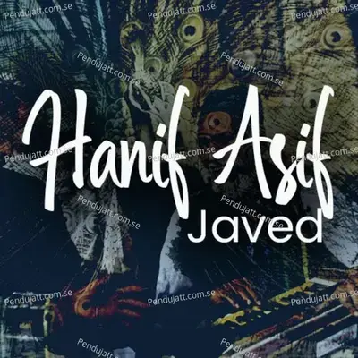 Hanif Asif Javed - Hanif Asif Javed cover album