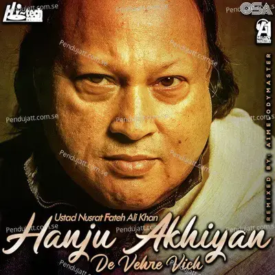 Hanju Akhiyan De Vehre Vich - Nusrat Fateh Ali Khan