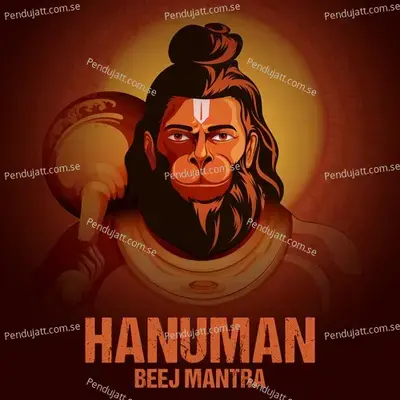 Hanuman Beej Mantra - Rahul Saxena album cover 