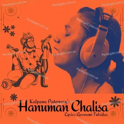 Hanuman Chalisa - Kalpana Patowary album cover 