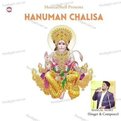 Hanuman Chalisa - Mangal Dubey album cover 