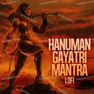 Hanuman Gayatri Mantra - Rahul Saxena album cover 