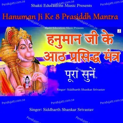 Hanuman Ji Ke 8 Prasiddh Mantra - Siddharth Shankar Srivastav album cover 